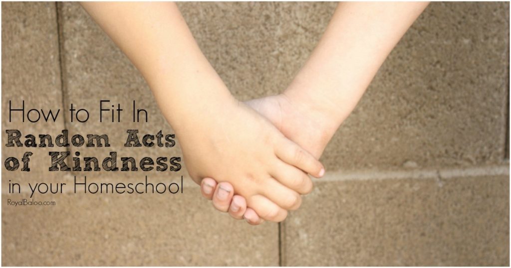 We all want to do more random acts of kindness but fitting them into our day can be difficult!  Especially when homeschooling! Find some easy ways to incorporate RAKs.