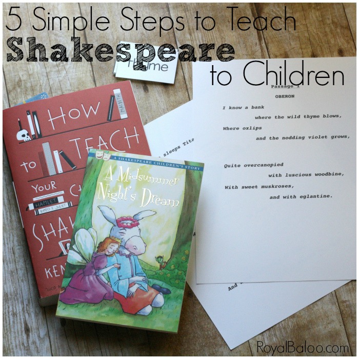 5 Simple Steps to Teach Shakespeare to your Children
