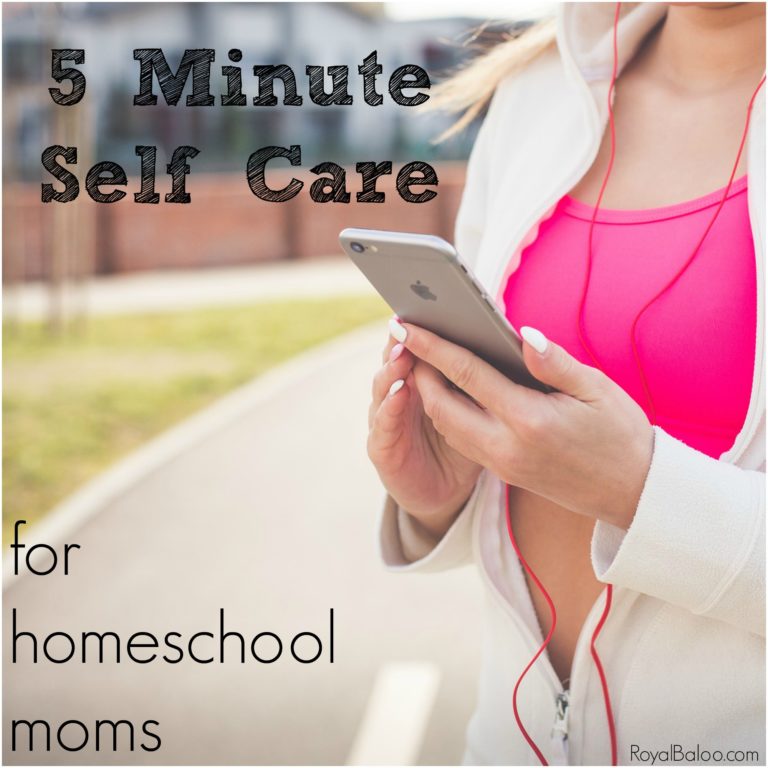Self Care in 5 Minutes a Day for Homeschool Moms