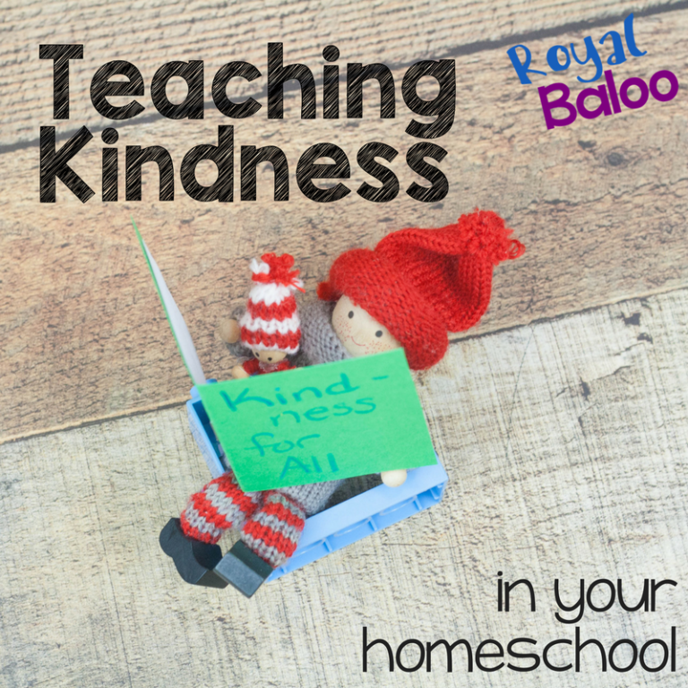 Teaching Kindness in your Homeschool